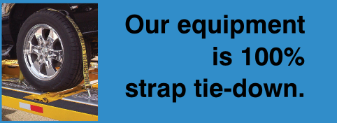 Our equipment is 100% strap tie-down