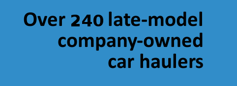 Over 240 late-model company-owned car haulers